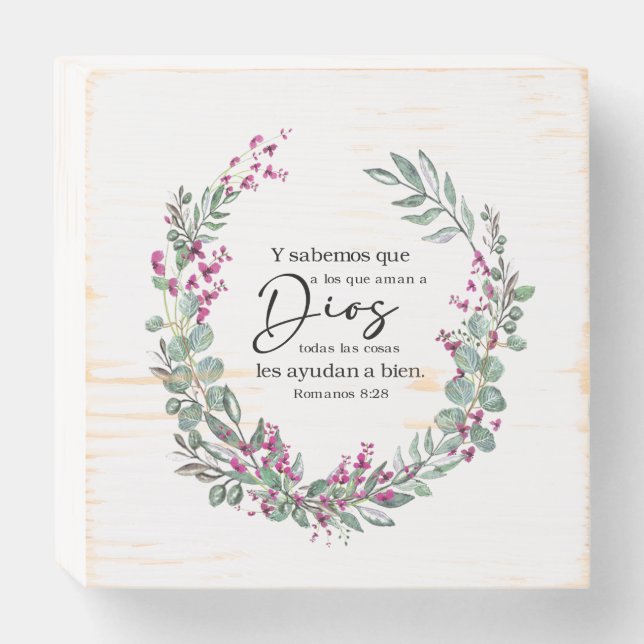 Romanos 8 28, spanish bible verse wooden box sign (Front Horizontal)