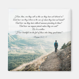 Romans 10:14-15 How then shall they call on Him Magnet