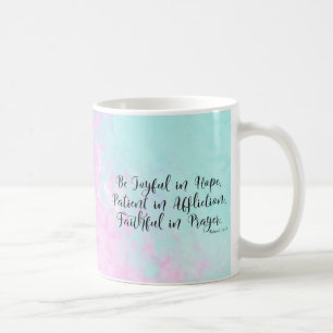 Romans 12:12 Be Joyful in Hope Christian Bible Coffee Mug
