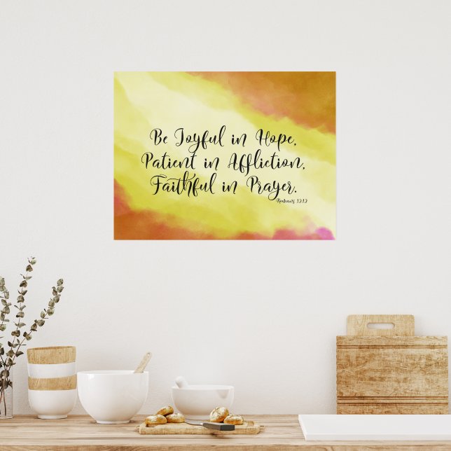 Romans 12:12 Be Joyful in Hope Christian Bible Poster (Kitchen)