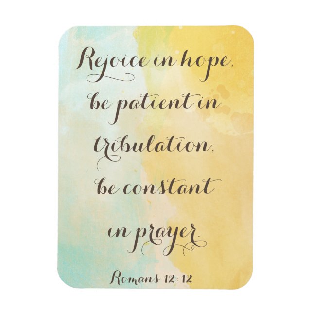 Romans 12:12 Bible Verse Quote Watercolor Magnet (Vertical)