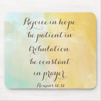 Romans 12:12 Bible Verse Quote Watercolor Mouse Pad by StraightPaths at Zazzle