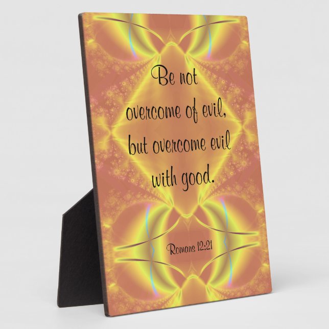 Romans 12:21 Plaque (Side)