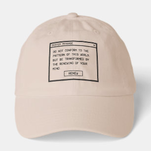 Romans 12:2 Black and White Computer Alert Window Hat