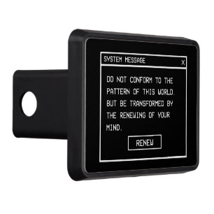 Romans 12:2 Black and White Computer Alert Window Hitch Cover