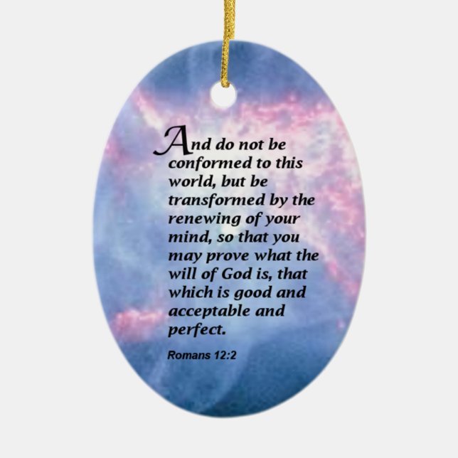 Romans 12:2 ceramic ornament (Front)