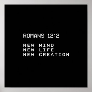 Romans 12:2 New Mind Life Creation Minimalist Poster