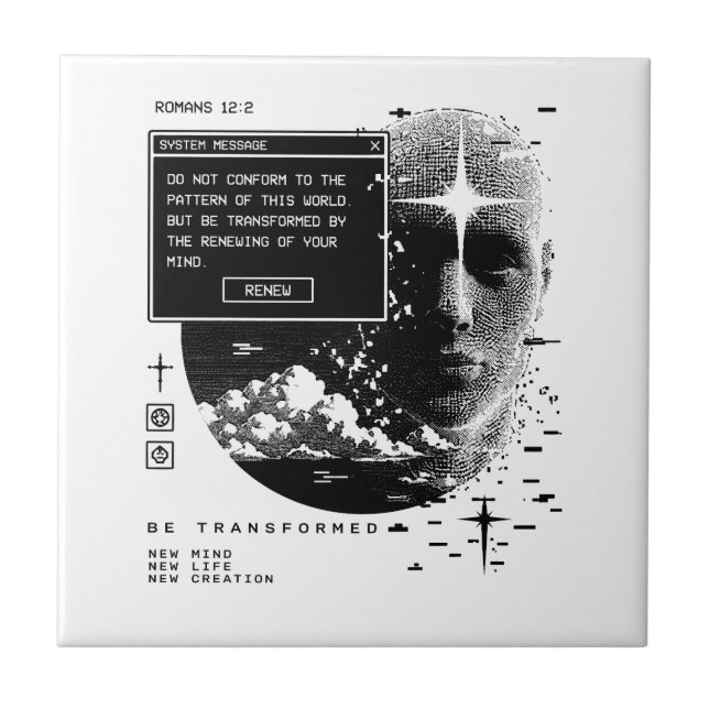 Romans 12:2 Renew Your Mind System Message Alert Ceramic Tile (Front)