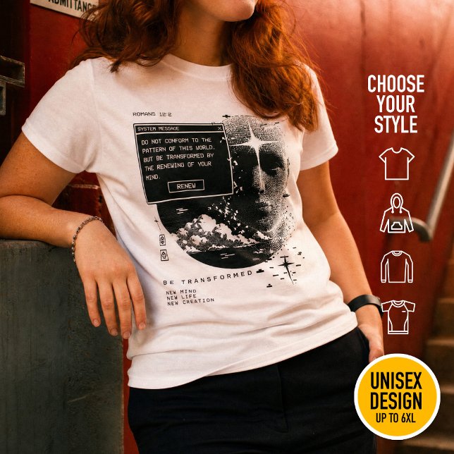 Romans 12:2 Renew Your Mind System Message Alert T-Shirt (Heavyweight Streetwear Christian T-Shirts & available oversize 3XL, 4XL, 5XL, 6XL. Choose your style)