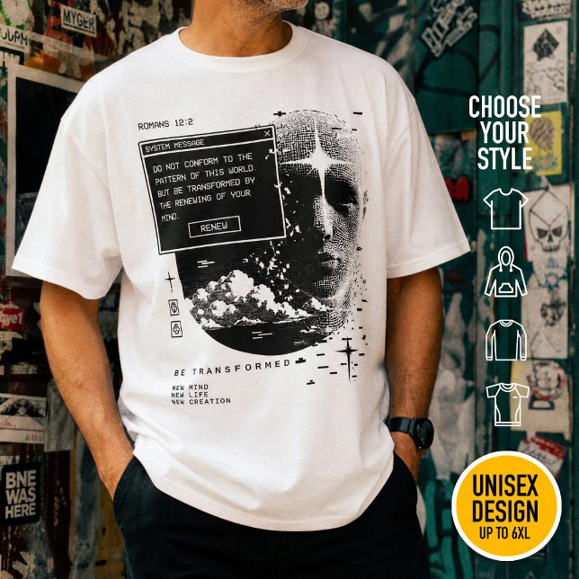 Romans 12:2 Renew Your Mind System Message Alert T-Shirt (Heavyweight Streetwear Christian T-Shirts & available oversize 3XL, 4XL, 5XL, 6XL. Choose your style)