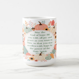 Romans 15:13 Fall Coffee Mug