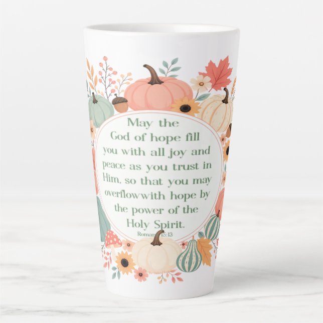 Romans 15:13 Fall  Latte Mug (Front)