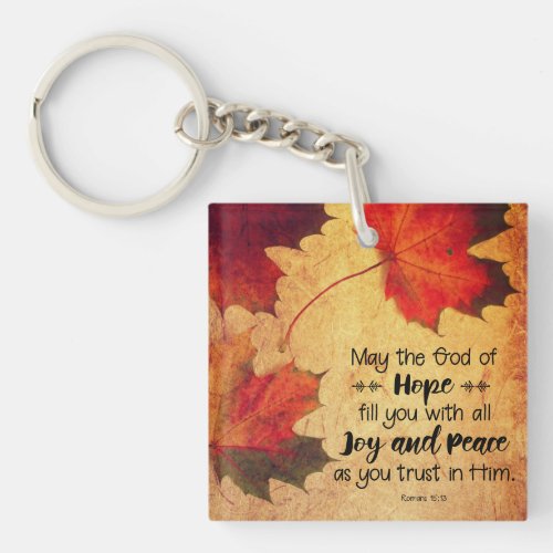 Romans 1513 God of Hope Autumn Leaves Keychain