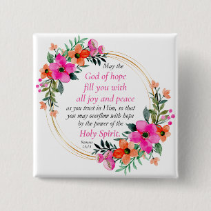 Romans 15:13 - God of Hope Bible Verse Floral Button