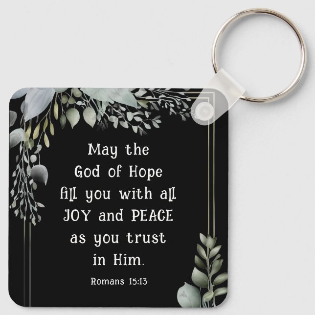 Romans 15:13 God of Hope fill you with Peace Joy Keychain (Back)