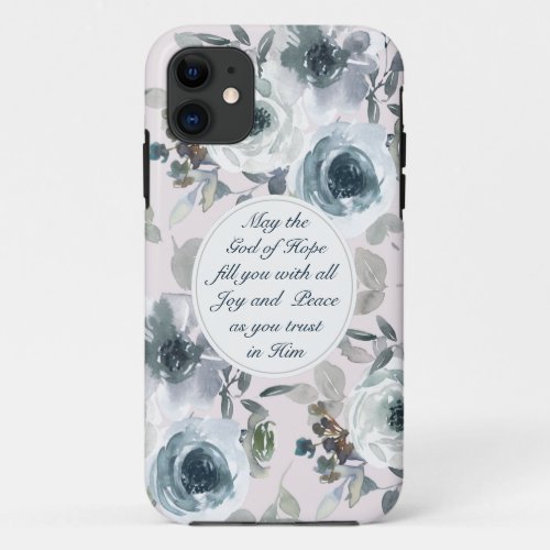 Romans 1513 God of Hope Floral iPhone 11 Case