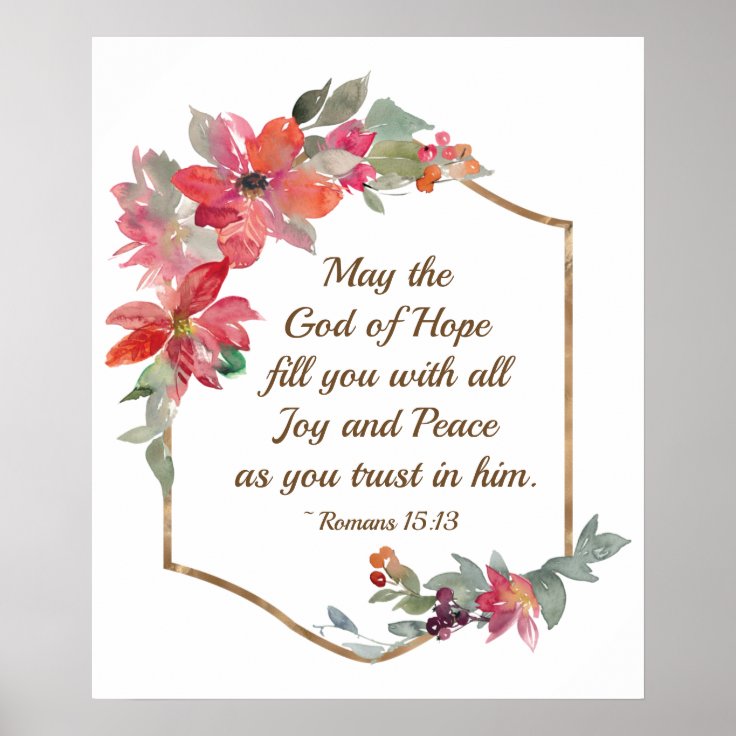 Romans 15:13 God of Hope Poster | Zazzle