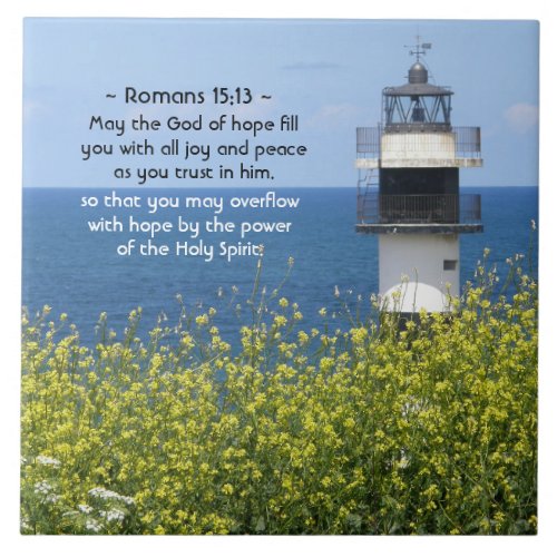 Romans 1513 May the God of Hope Lighthouse Ceramic Tile