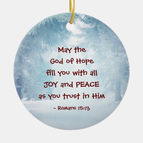 Romans 1513 The God of Hope Christmas Ceramic Ornament