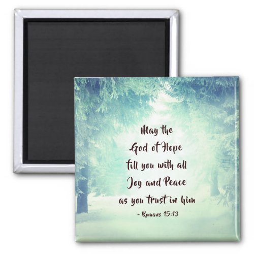 Romans 1513 The God of Hope Magnet