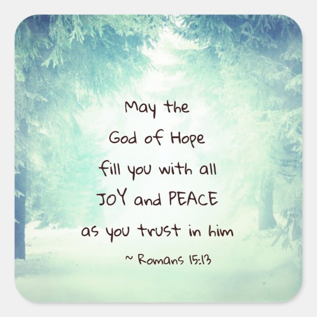 Romans 15:13 The God of Hope Square Sticker (Front)