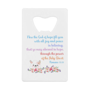 Romans 15 Bible Verse Design Credit Card Bottle Opener
