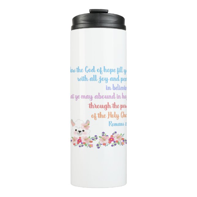 Romans 15 Bible Verse Design Thermal Tumbler (Front)