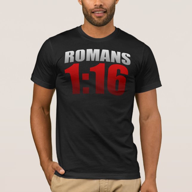 Romans 1:16 T-Shirt (Front)