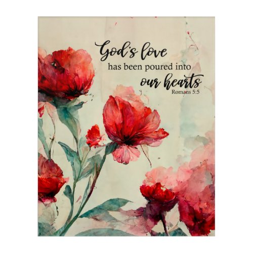 Romans 55 Gods Love Bible Verse Red Pink Flowers Acrylic Print