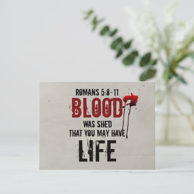 Romans 5:8-11 Blood was shed for you Postcard (Standing Front)