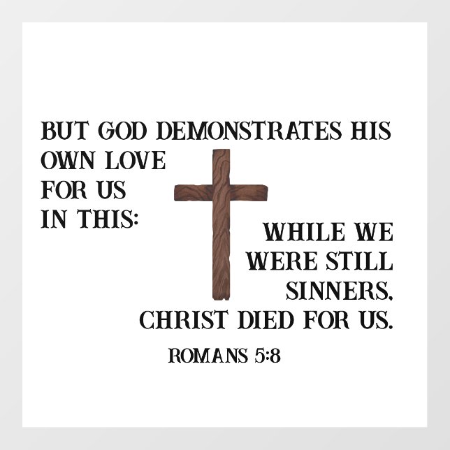 Romans 5:8 Custom Bible Verse With Cross Wall Decal (Front)