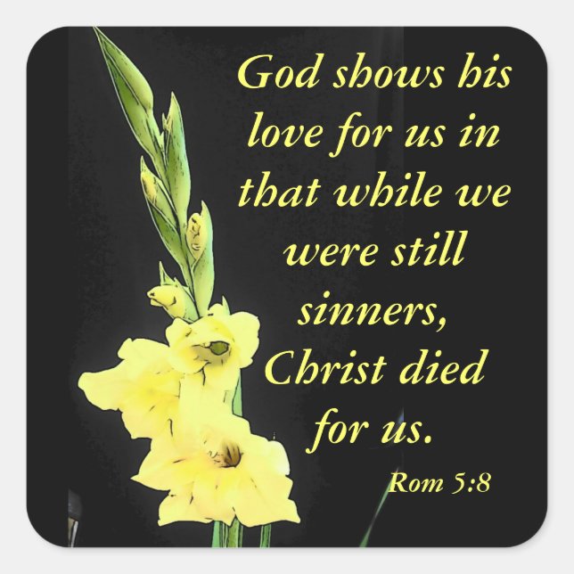 Romans 5:8 square sticker (Front)