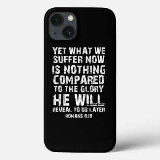 Romans 818 Christian Bible Verse iPhone 13 Case
