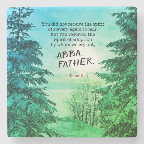 Romans 815 We cry out Abba Father Stone Coaster