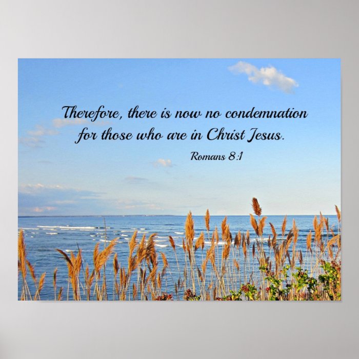 Romans 81 Therefore, there is now no condemnation Poster