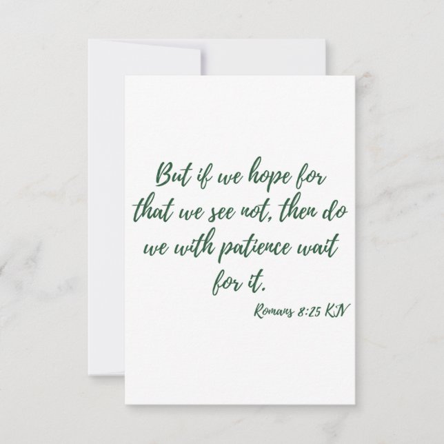 Romans 8:25 KJV Bible Scripture Greeting Card (Front)