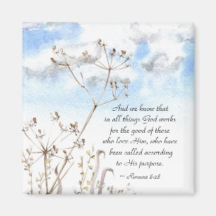 Romans 8:28 All things God works for the good Magnet