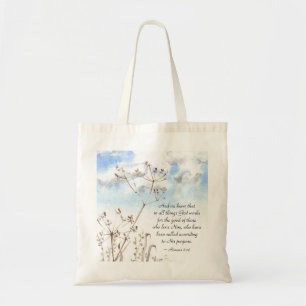 Romans 8:28 All things God works for the good Tote Bag