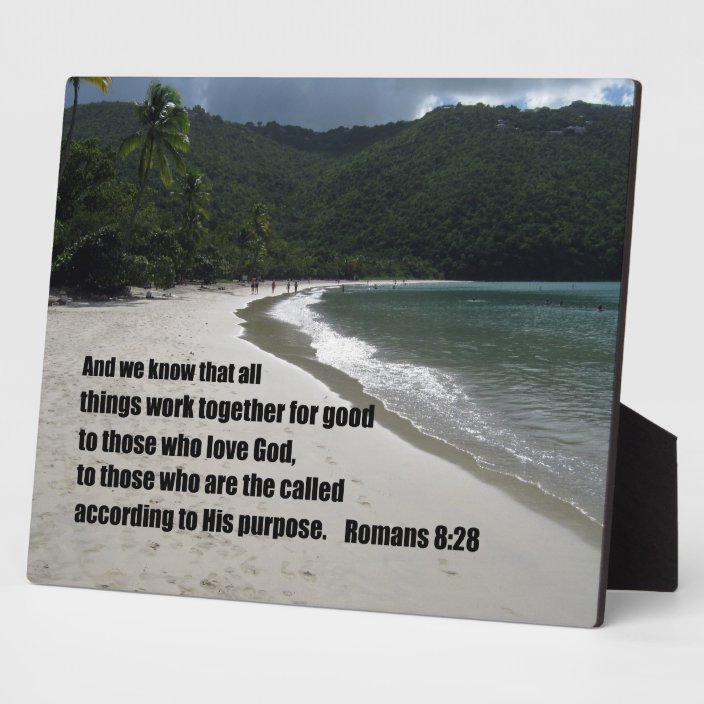 Romans 8 28 All Things Work Together For Good Plaque Zazzle Com