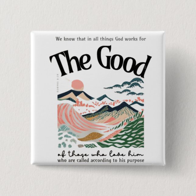 Romans 8:28 Artwork Button (Front)