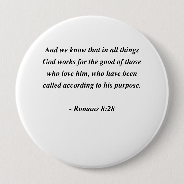 ROMANS 8:28 BUTTON (Front)