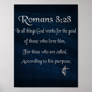 Romans 8:28 Christian Bible verse Poster