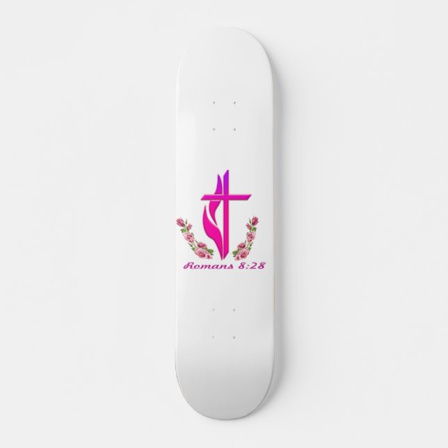 Romans 8:28 christian products skateboard deck (Front)