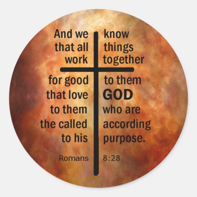 Romans 8:28 classic round sticker (Front)