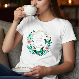 Romans 8:28 Flowers and butterflies T-Shirt