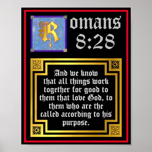 Romans 8 28 Illuminated Letter KJV Bible Verse Poster