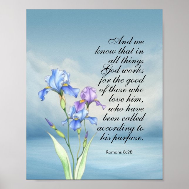 Romans 8:28 Iris Watercolor  Poster (Front)