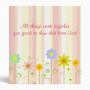 Romans 8:28 Pink Stripe and Flower Christian Quote 3 Ring Binder