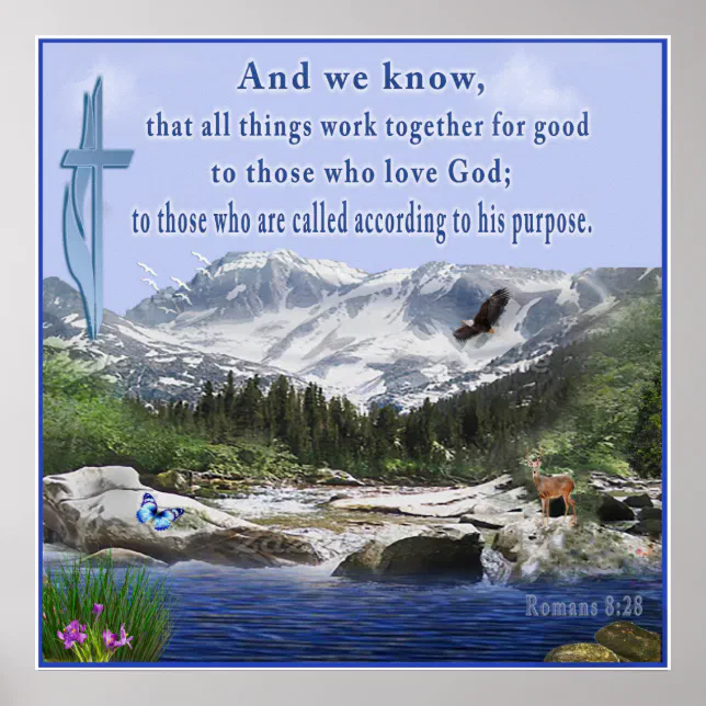 Romans 8:28 poster | Zazzle