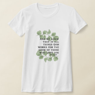 Romans 8:28 T-Shirt